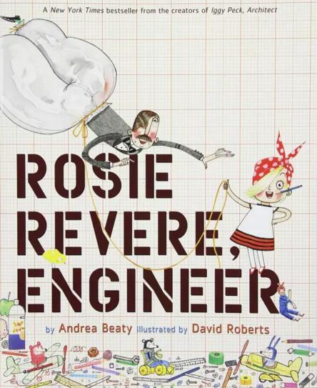 绘本推荐：Rosie Revere, Engineer 